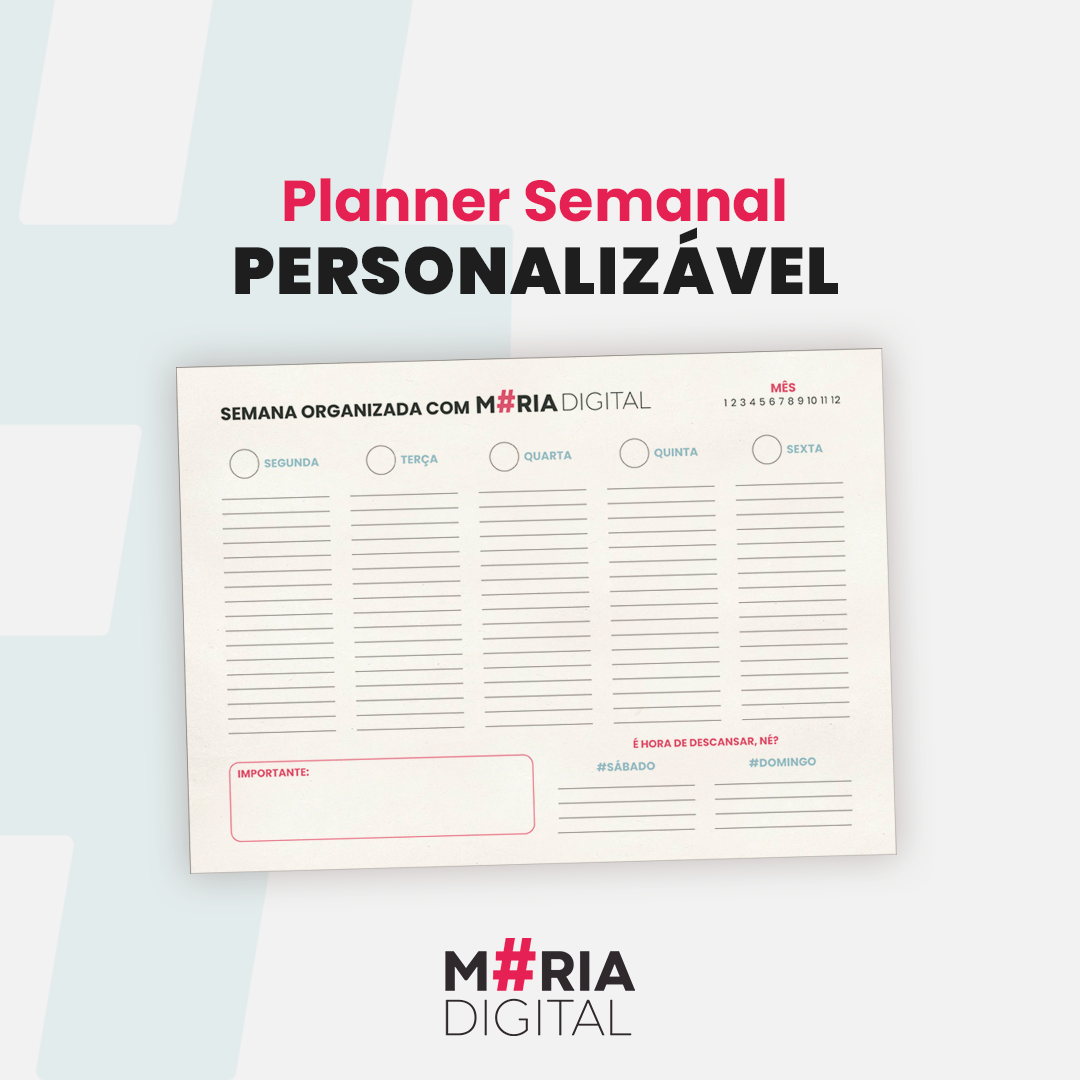 Planner Semanal Personalizável - Maria Digital | Hotmart