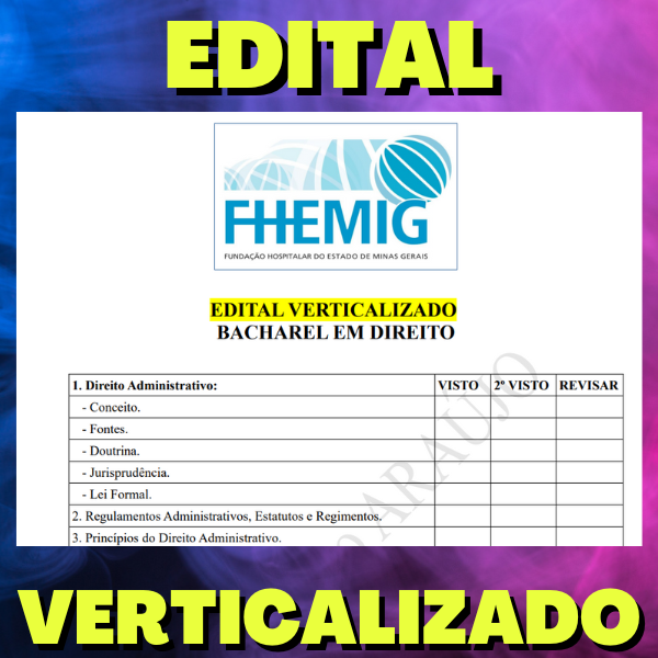 BACHAREL EM DIREITO - FHEMIG 2023 - Edital Verticalizado + Ciclo