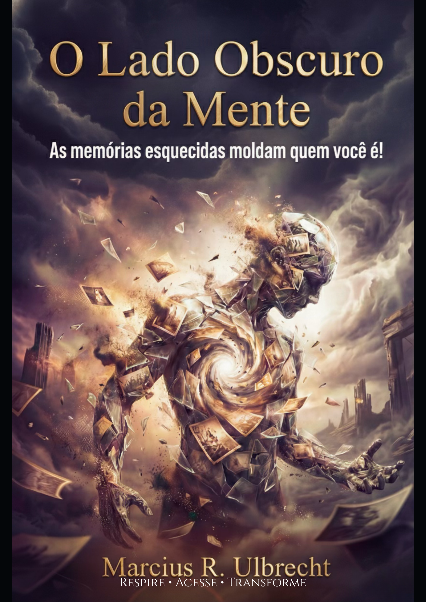 O LADO OBSCURO DA MENTE