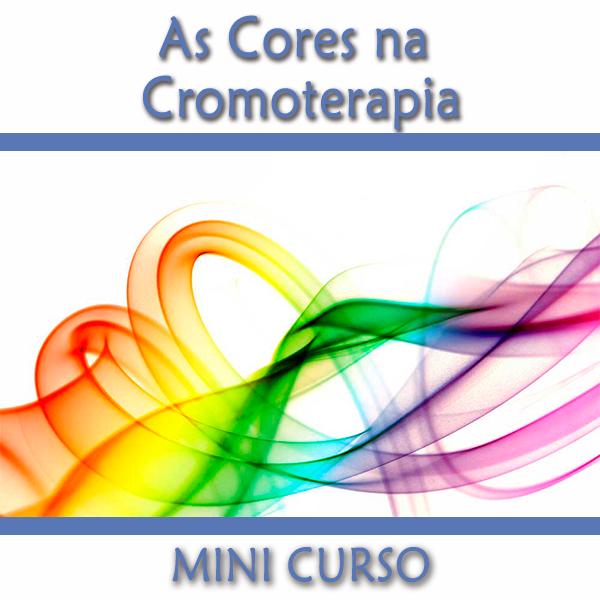 Imagem de capa para o Curso online Mini Curso: As Cores na Cromoterapia