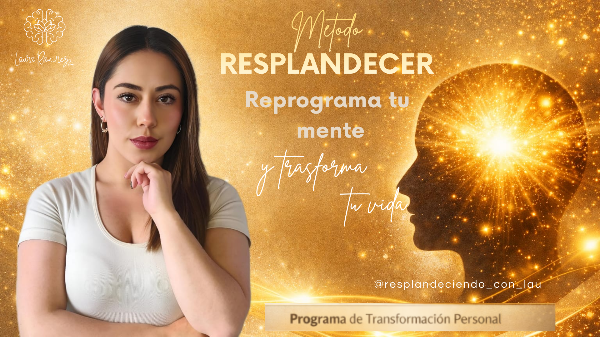 Método Resplandecer: Reprograma tu mente y transforma tu vida | Hot...
