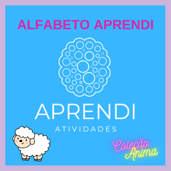 ALFABETO APRENDI Colecão Anima - Aprendi Atividades | Hotmart