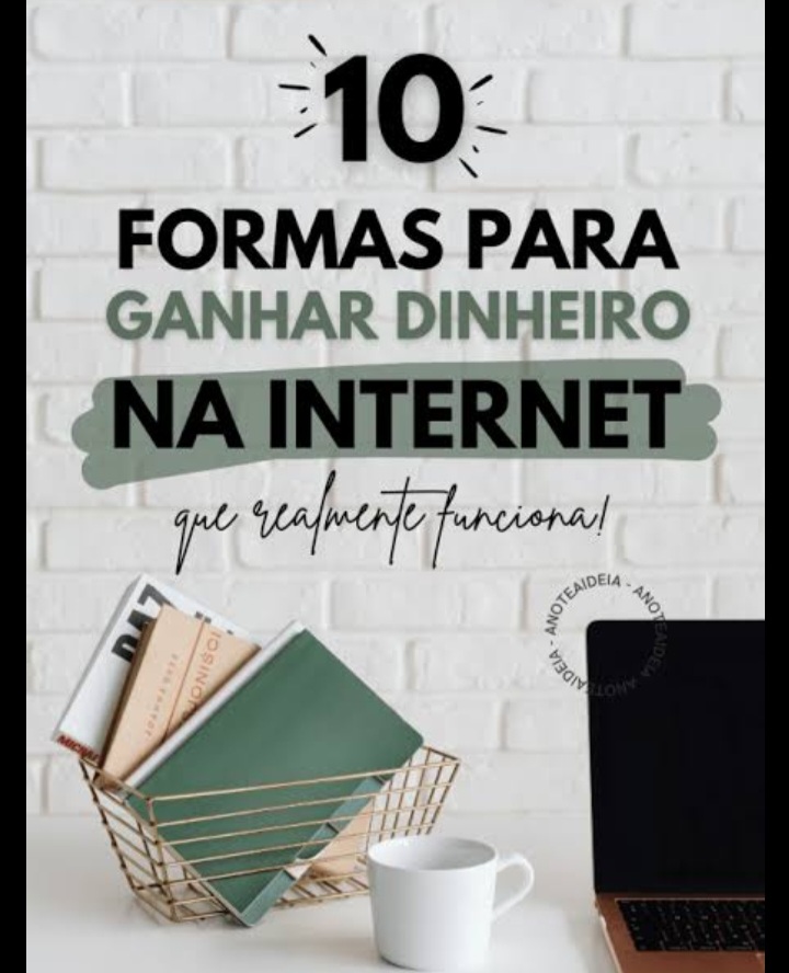 10 formas de ganhar dinheiro na internet - Victor Gabriel Higino De...