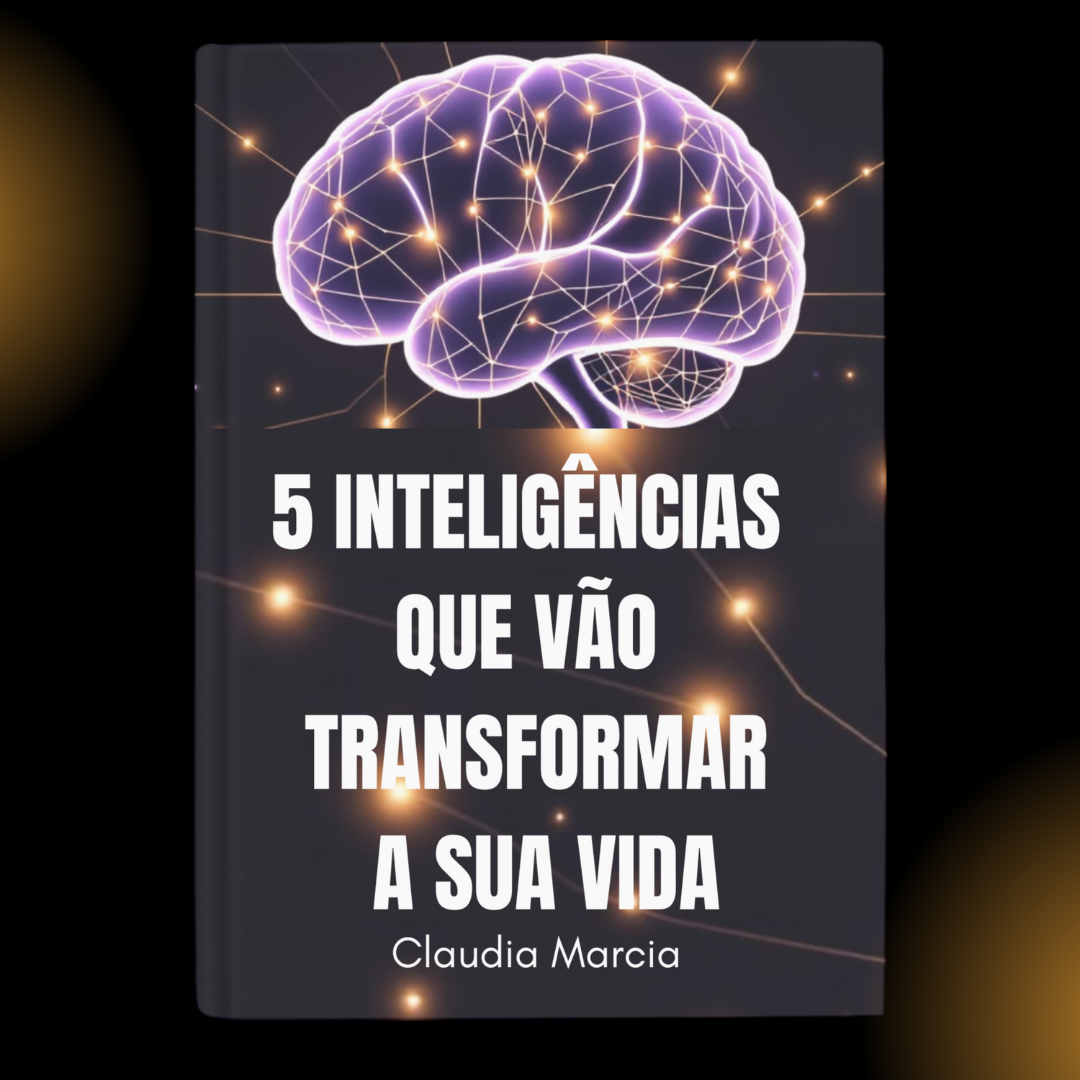 Cinco Inteligências Que Vão Transformar Sua Vida em 2026 - CLAUDIA ...