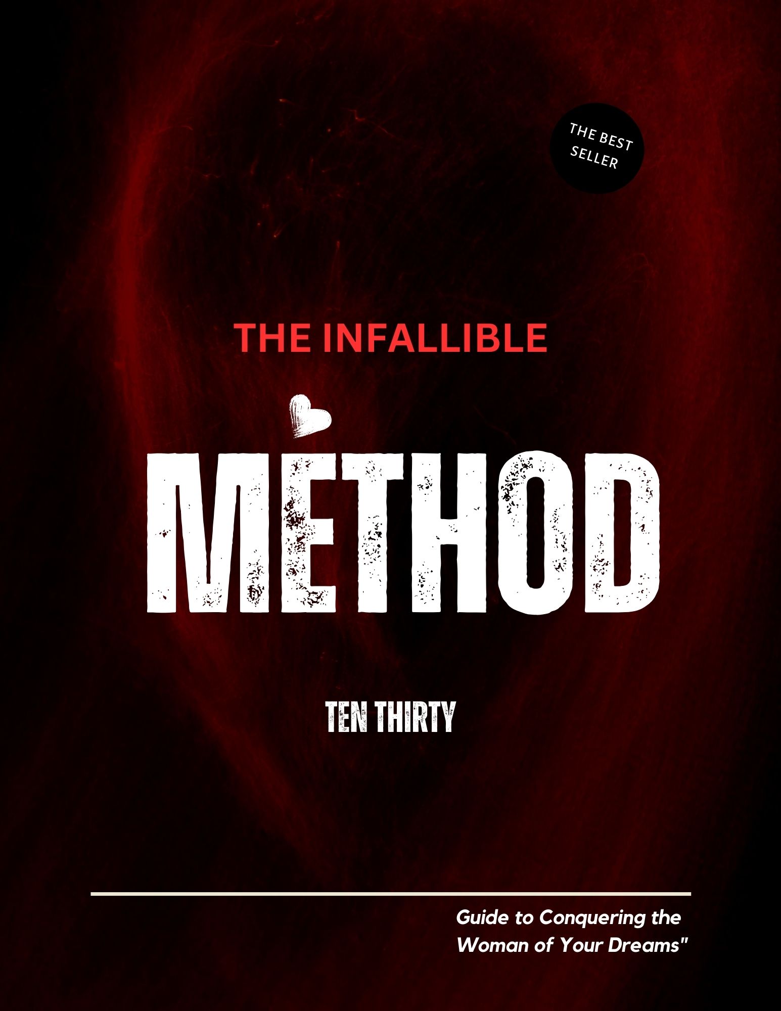 THE INFALLIBLE METHOD