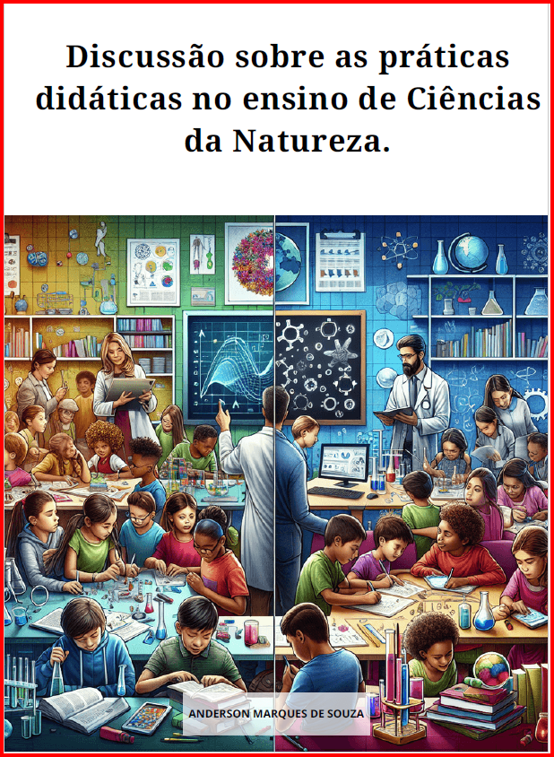 Discussão sobre as práticas didáticas no ensino de Ciências da Natureza.
