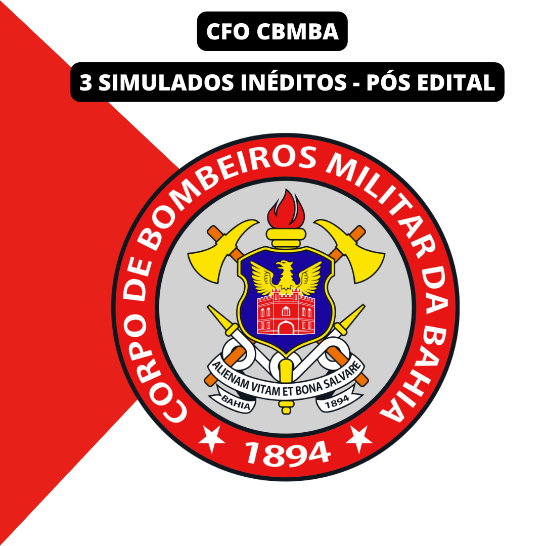Simulados para o Concurso do Corpo de Bombeiro Militar da Bahia em PDF - Cargo de Oficial