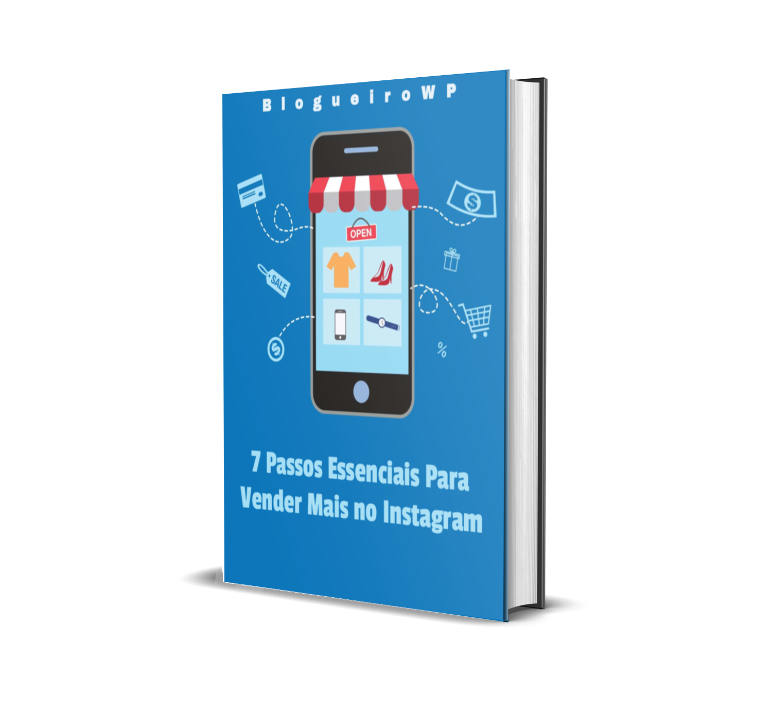 7 Passos Essenciais Para Vender Mais no Instagram - BlogueiroWP | H...