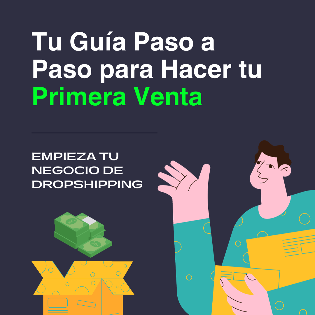 Dropshipping para Principiantes: Tu Guía Paso a Paso para Hacer tu ...