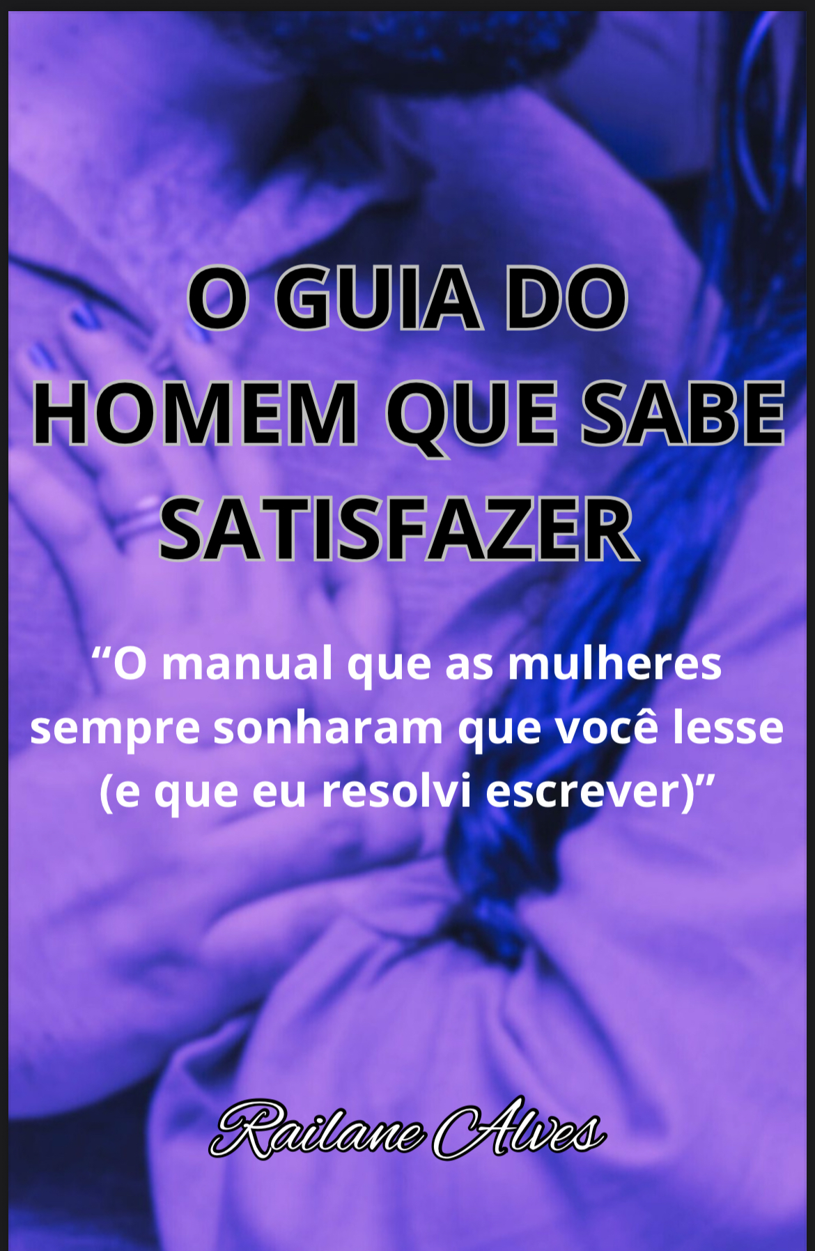 O guia do homem que sabe satisfazer