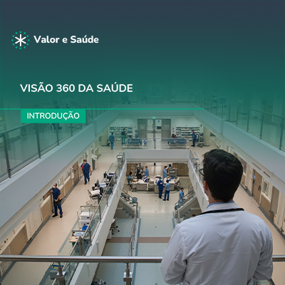 Curso visão 360 para saúde - Valor e Saúde
