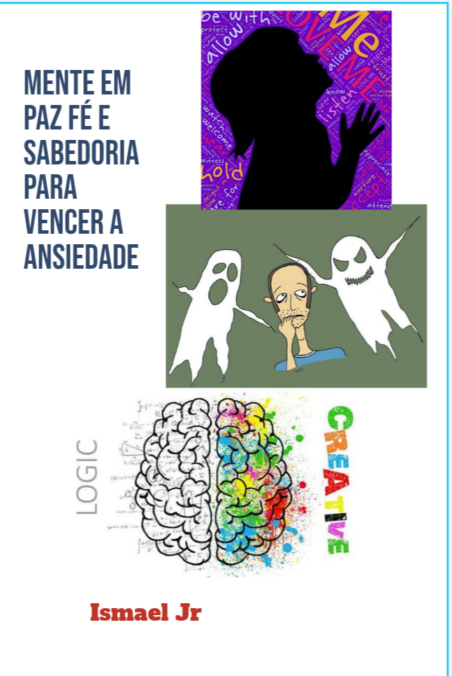 Mente em paz fé e sabedoria para dominar a ansiedade - Ismael Fort...