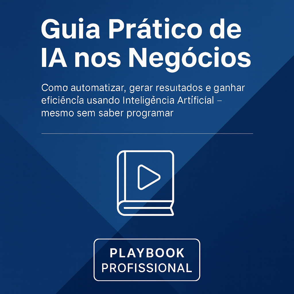 Playbook de IA para Negócios — Microcurso + Templates