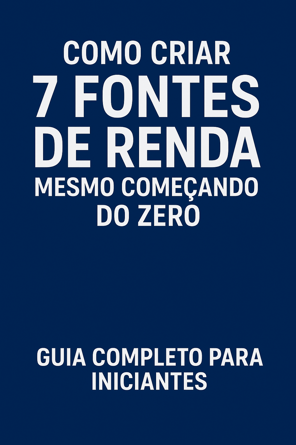 Como Criar 7 Fontes de Renda Mesmo Começando do Zero | Hotmart