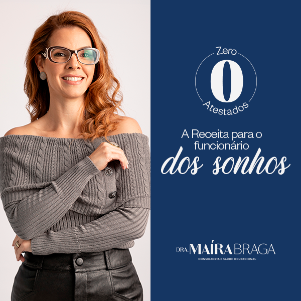 Zero Atestados - A Receita para o funcionário dos sonhos