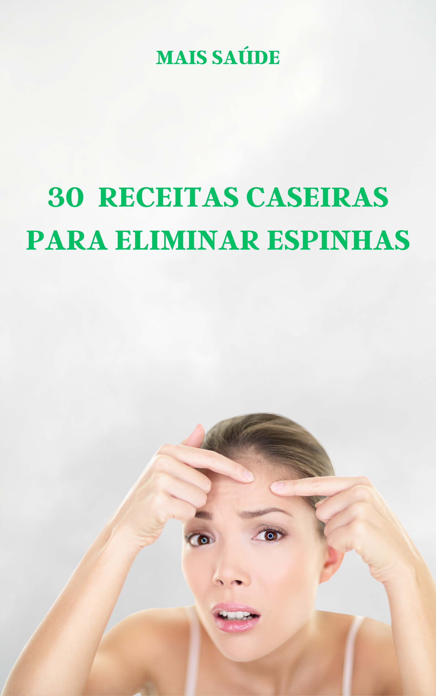 30 receitas caseiras para eliminar espinhas - Caio xavier | Hotmart