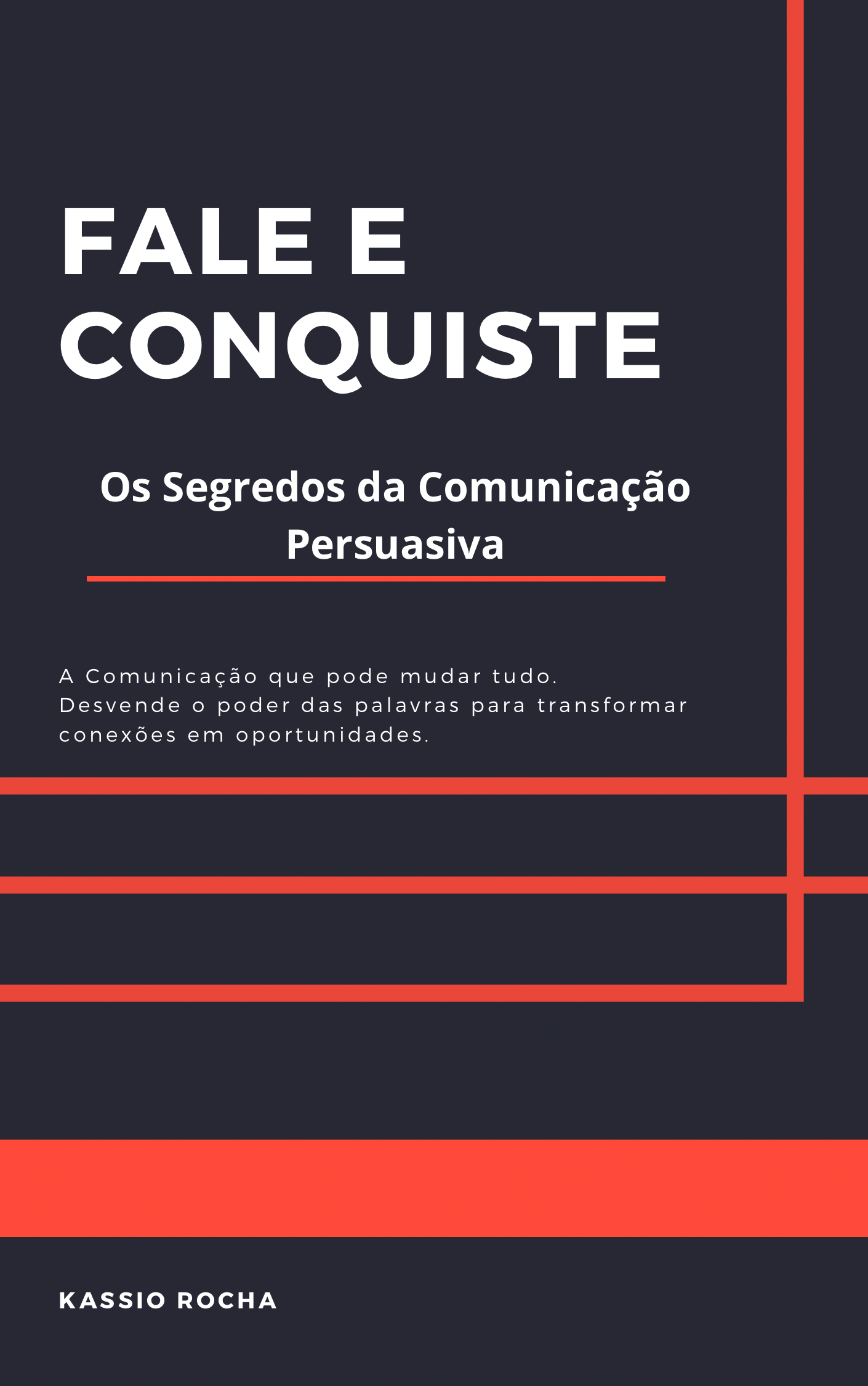 Os Segredos da Comunicação Persuasiva