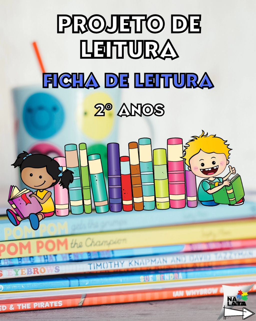 Ficha De Leitura 2º Ano Pedagogia Na Lata Hotmart Ficha De Leitura 2º Ano Pedagogia Na Lata Hotmart