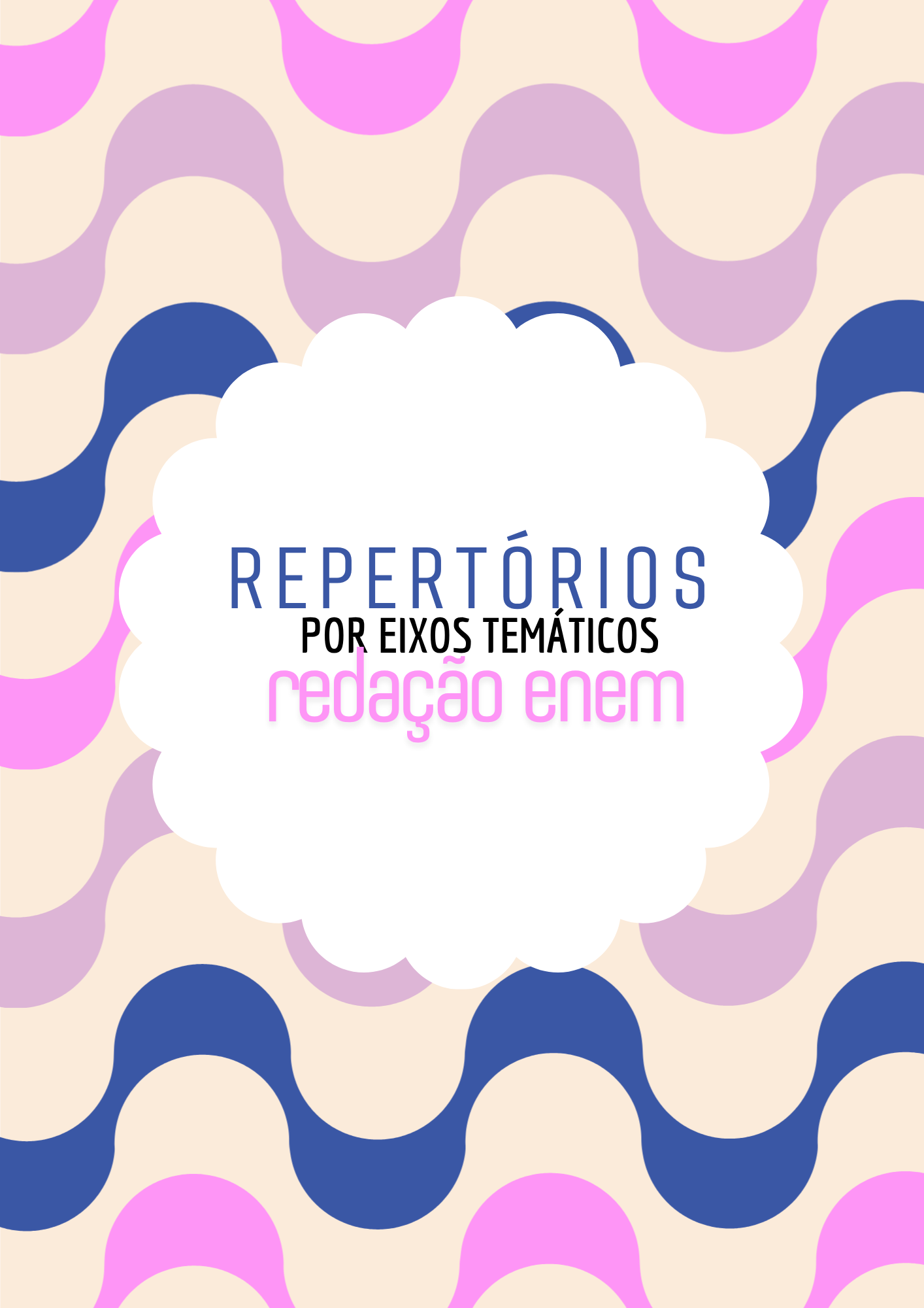 Repertórios ENEM Eixos da Redação