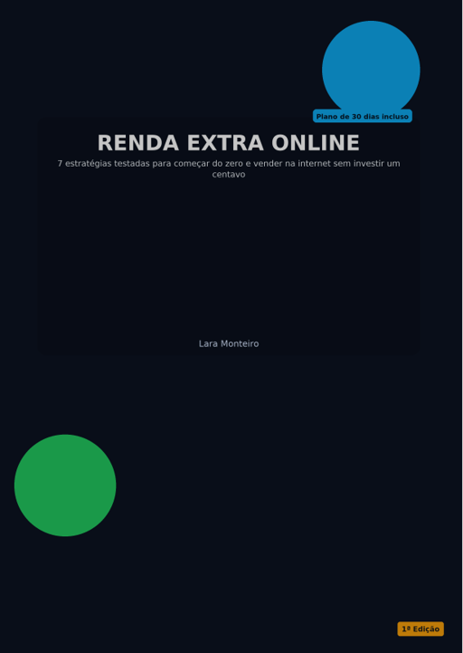 Renda Extra Online (1ª Edição): do Zero à Primeira Venda em 30 Dias...