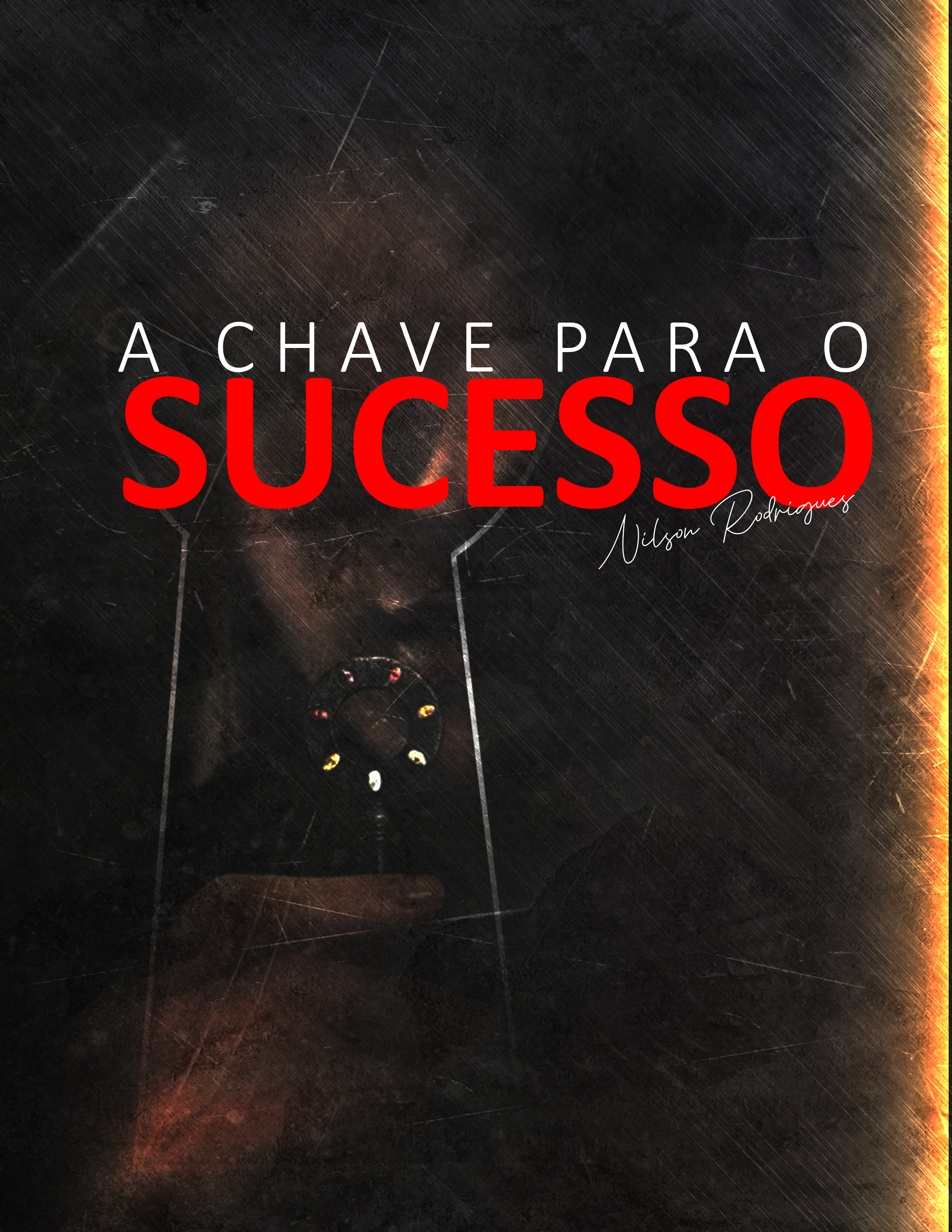 A chave para o sucesso