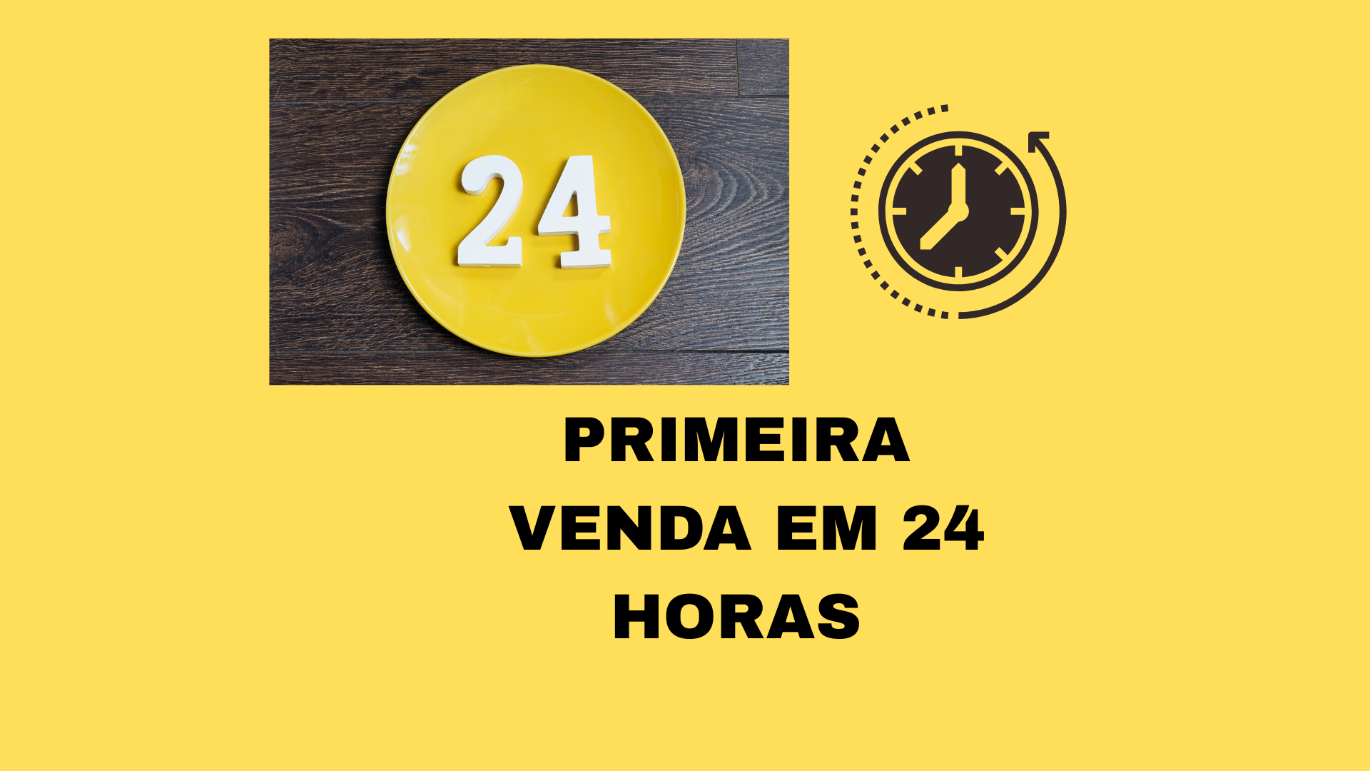 primeira-venda-em-24-horas