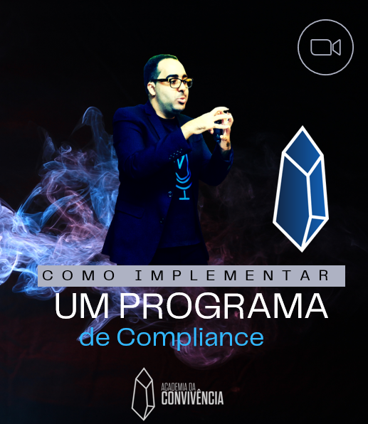 Como Implementar um Programa de Compliance - Academia da Convivênc...