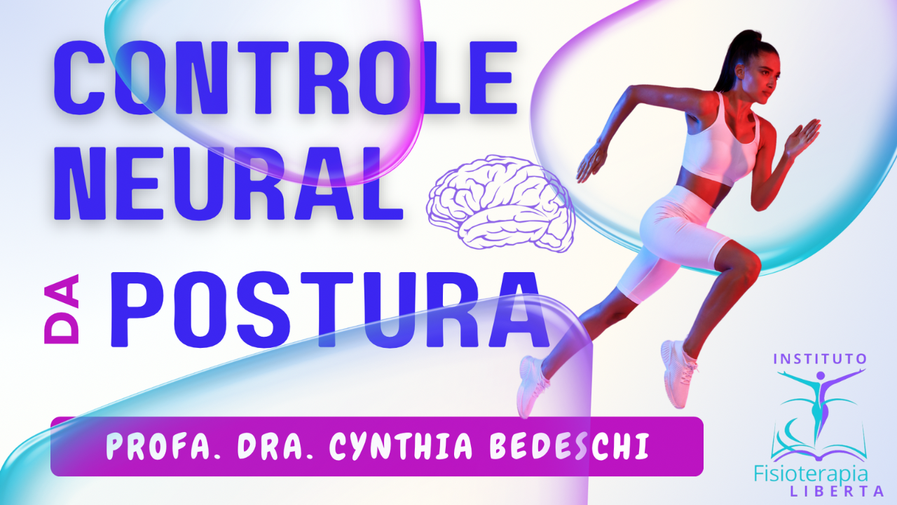 Imagem de capa para o Curso online CONTROLE NEURAL DA POSTURA - Profa. Dra. Cynthia Bedeschi