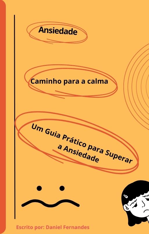 Guia Completo para Gerenciar a Ansiedade e Redescobrir a Paz Interi...