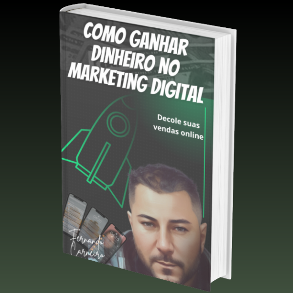 Como Ganhar Dinheiro no Marketing Digital