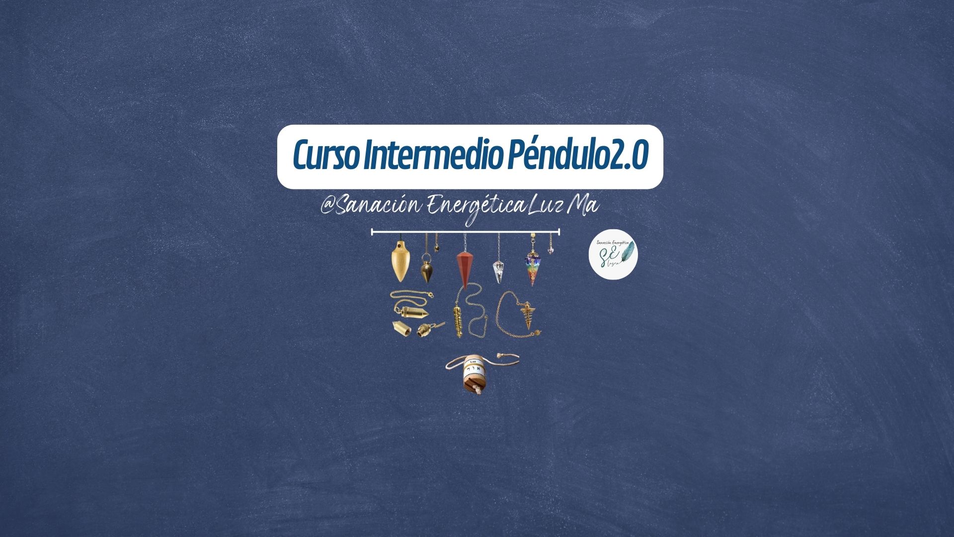 CURSO DE PÉNDULO – INTERMEDIO 2.0