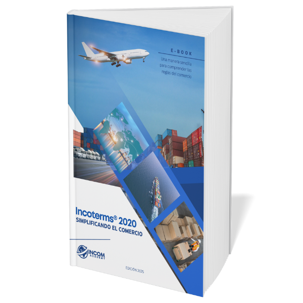 Incoterms® 2020 Simplificando el Comercio (E Book) Academy