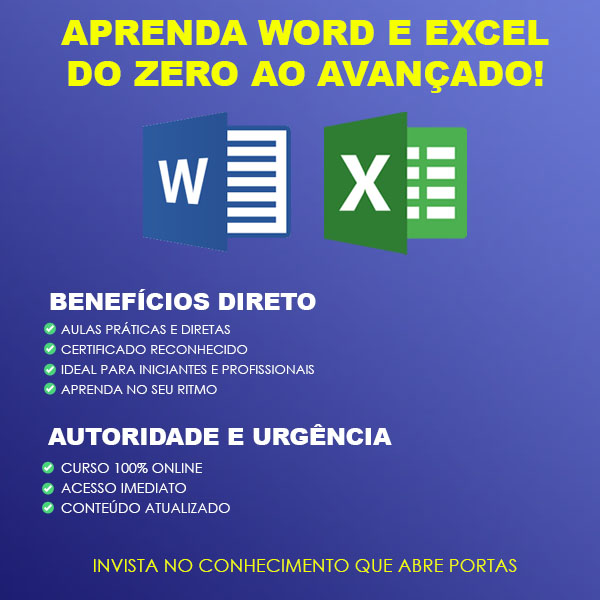 Word e Excel do Zero ao Avançado! - Alberto Tavares da Silva Junior...