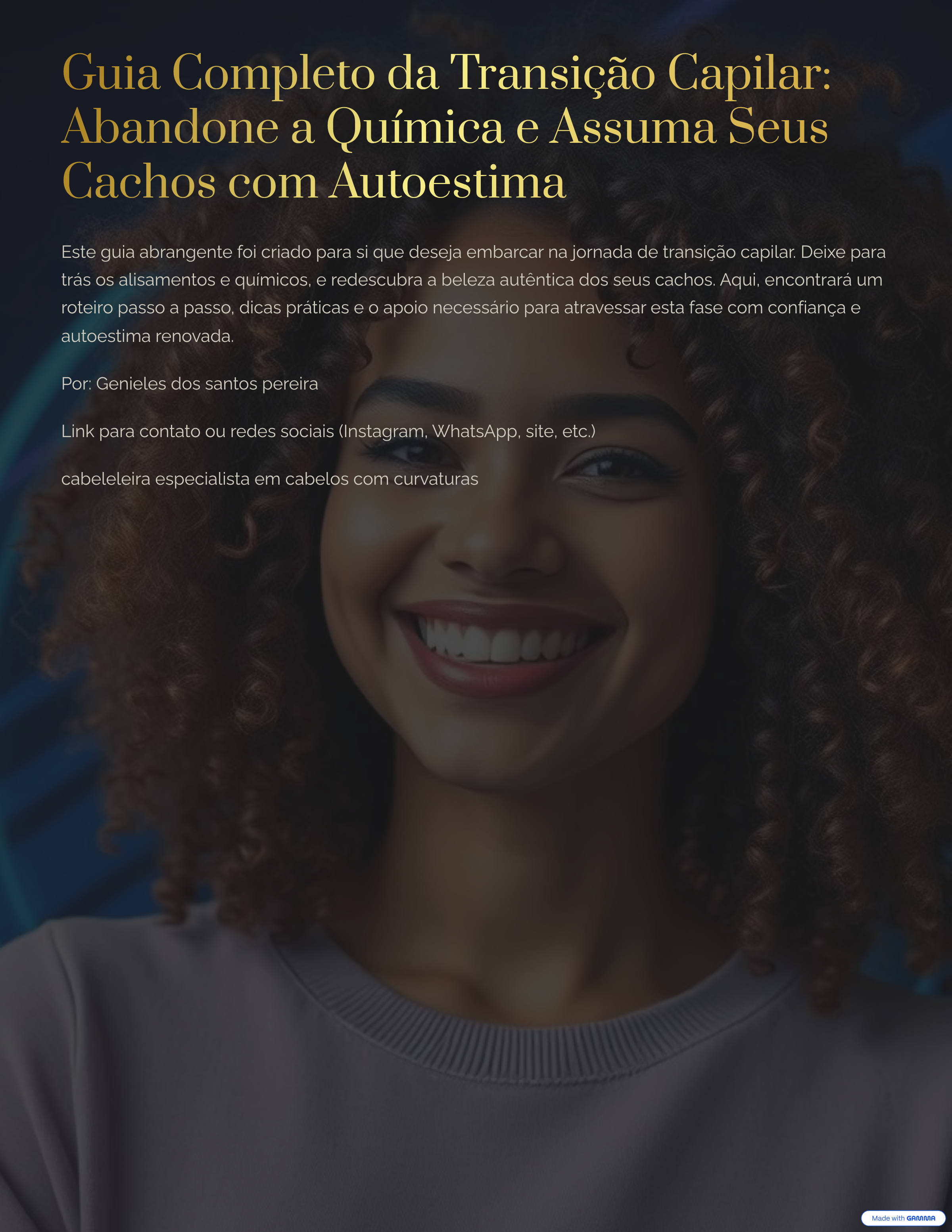 Transição Capilar: Abandone a Química e Assuma Seus Cachos com Autoestima