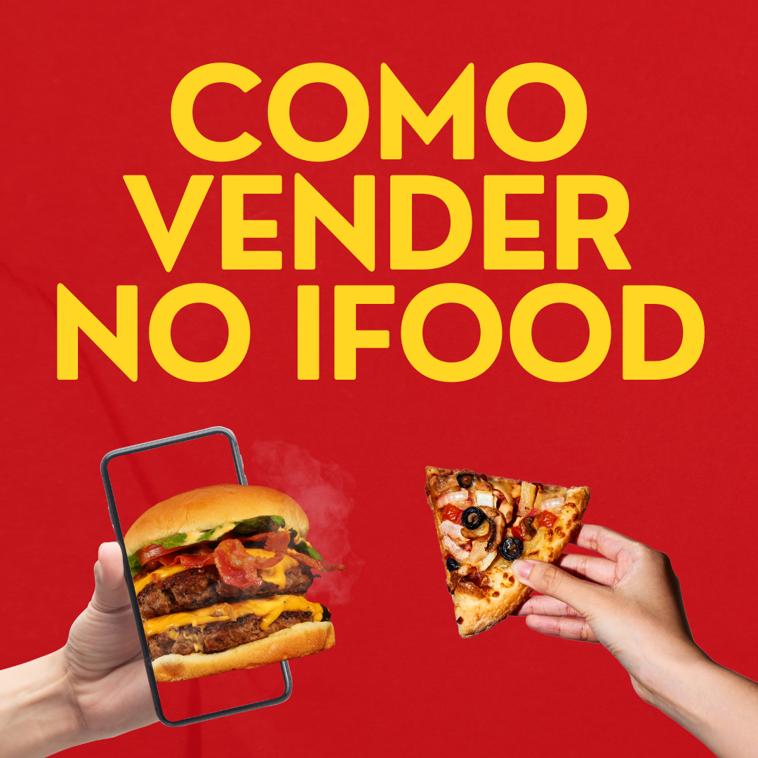 Como vender no iFood - Guia completo para o sucesso no delivery - M...