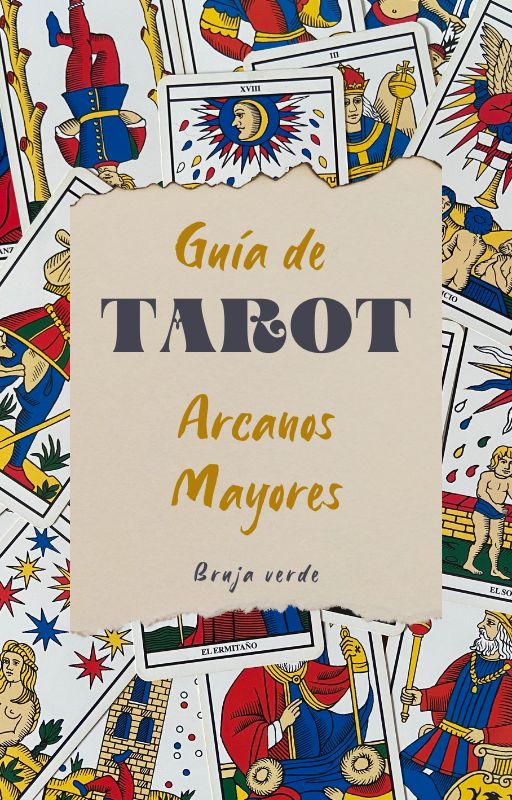 Guía del Tarot de Marsella: Descubre los 22 Arcanos Mayores - Bruja...