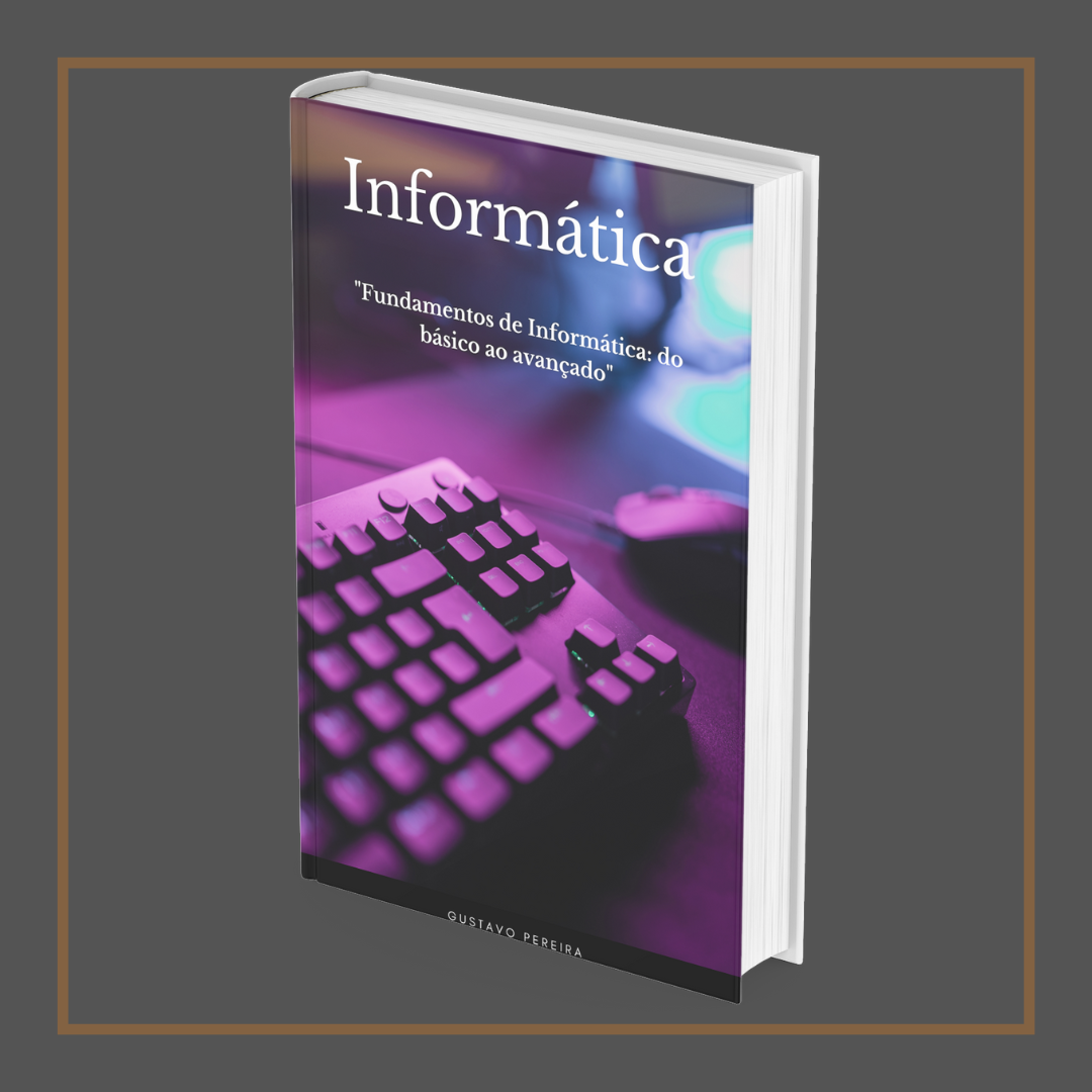 Domine a Informática Um Guia Prático para Iniciantes Gustavo Pereira