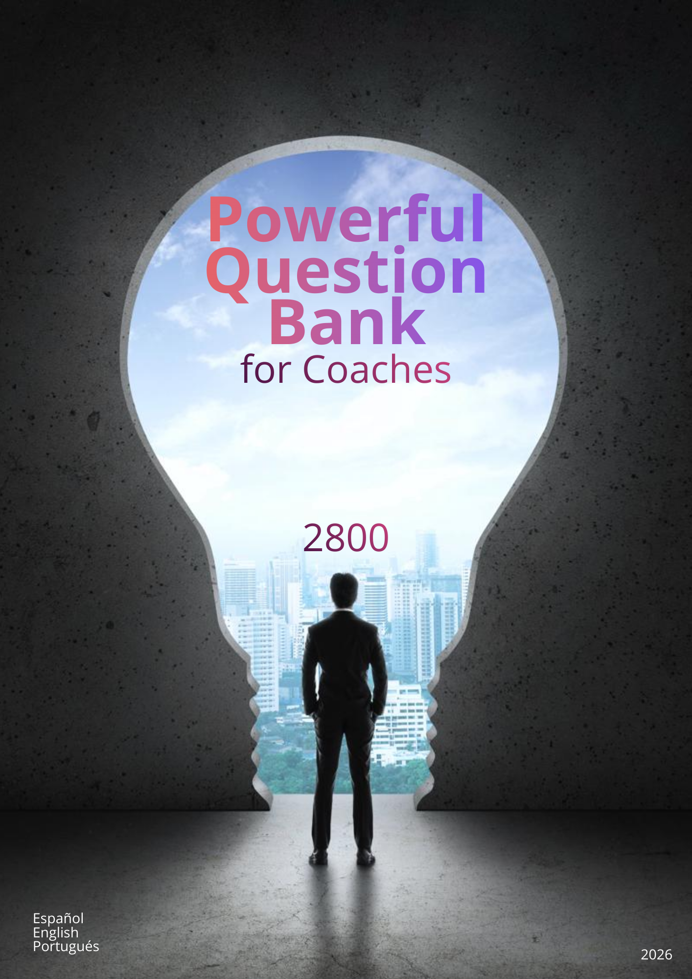 Powerful Question 2800 Preguntas Poderosas para Coaching _2800 Powerful Question Bank for ...