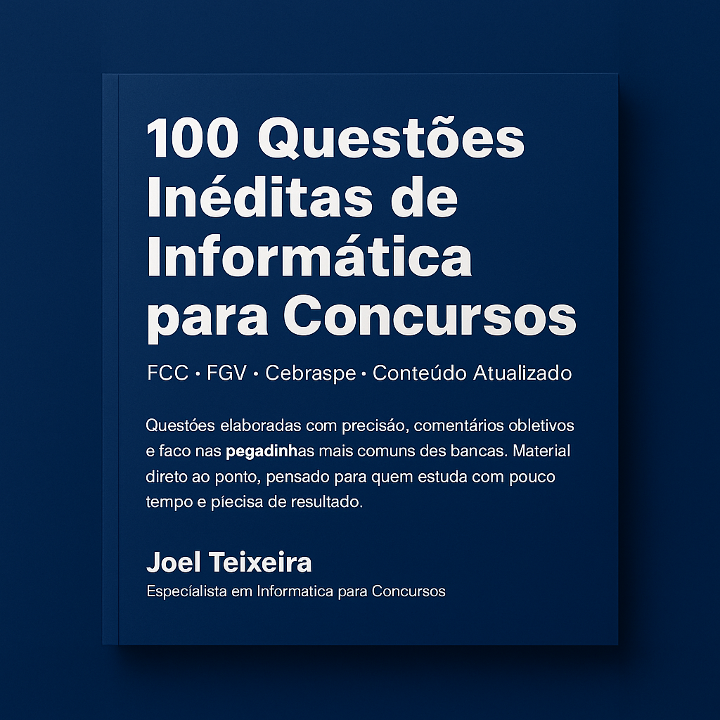 100 Questões Inéditas de Informática para Concursos + Guia Anti-Peg...