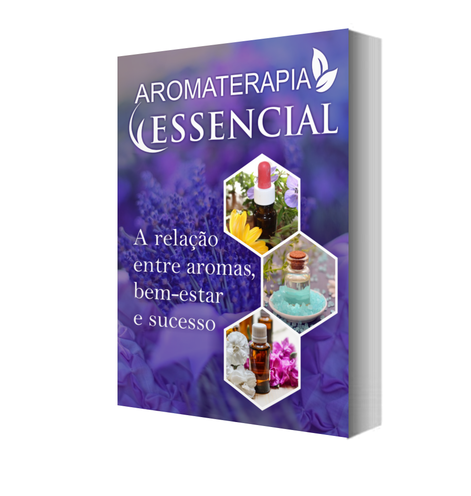 Aromaterapia Essencial - Ebook Completo