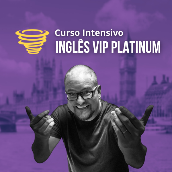 CURSO INTENSIVO DE INGLÊS VIP PLATINUM ONLINE