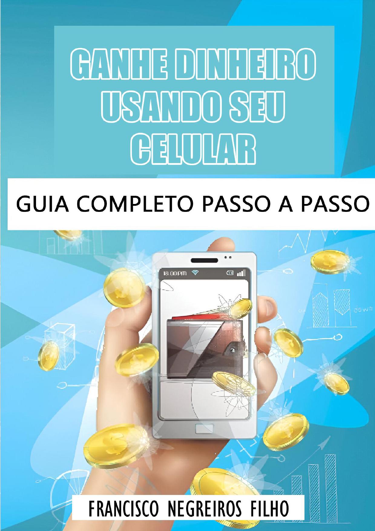 Ganhe Dinheiro Usando Seu Celular