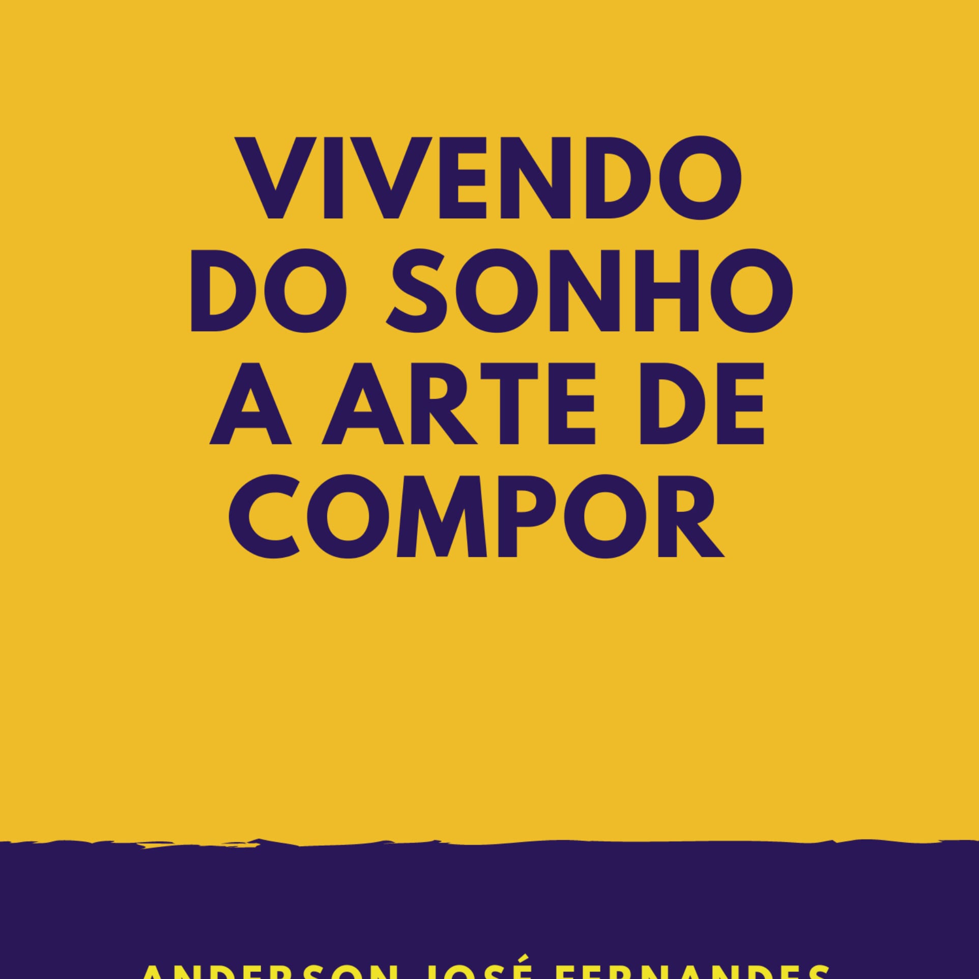 Vivendo do sonho a arte de compor
