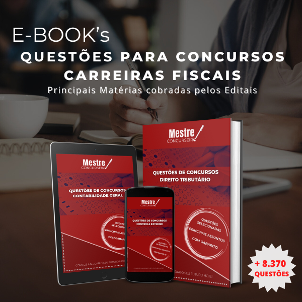 Questões para Concursos – Carreiras Fiscais 