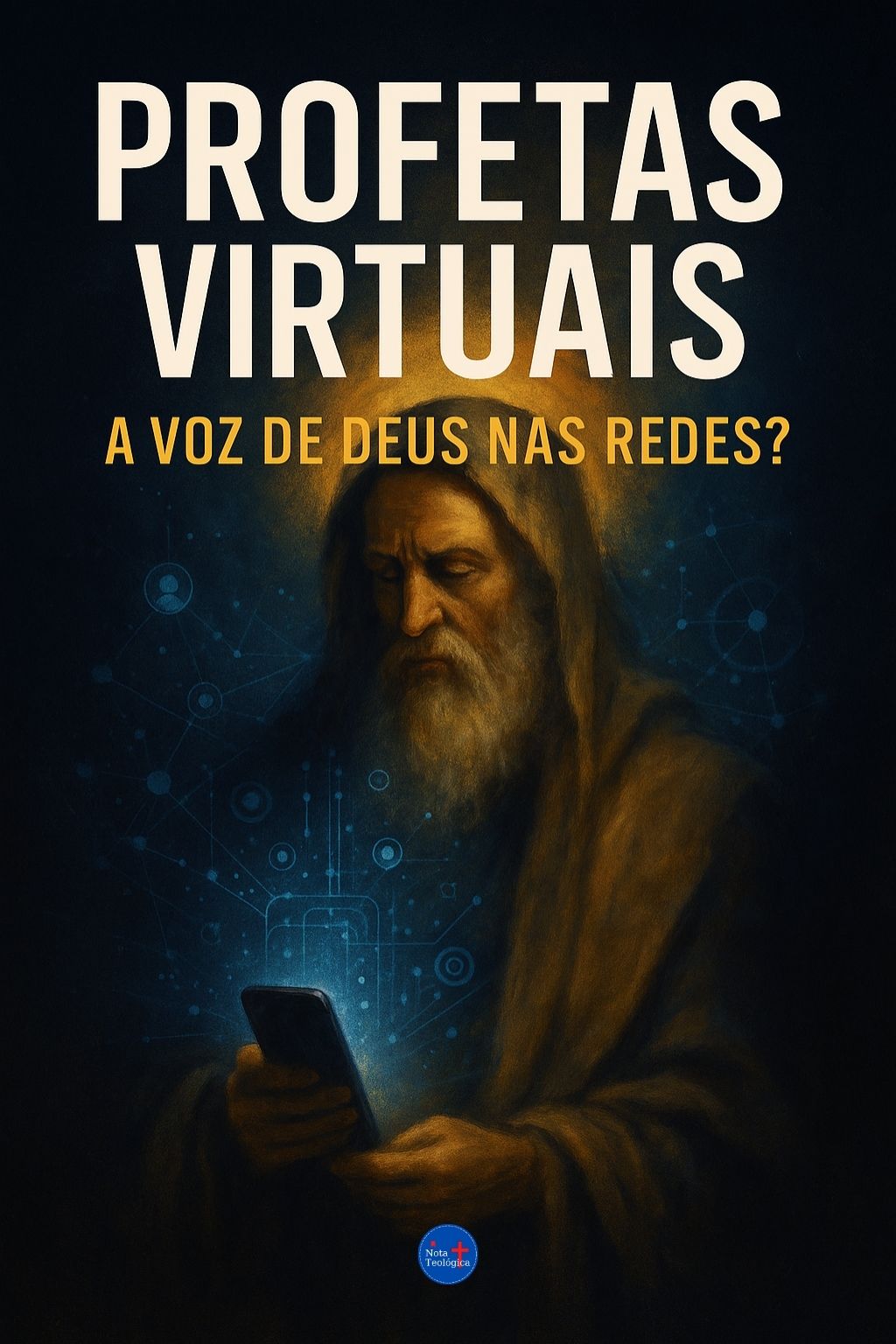 Profetas Virtuais: A Voz de Deus nas Redes?