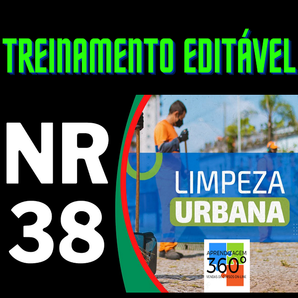 TREINAMENTO NR 38 - LIMPEZA URBANA - EDITÁVEL