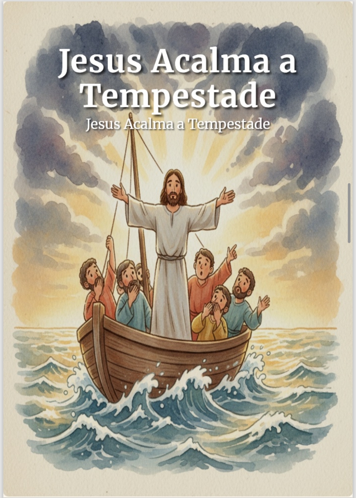 Jesus Acalma a Tempestade - A história do poder de Jesus sobre o ve...