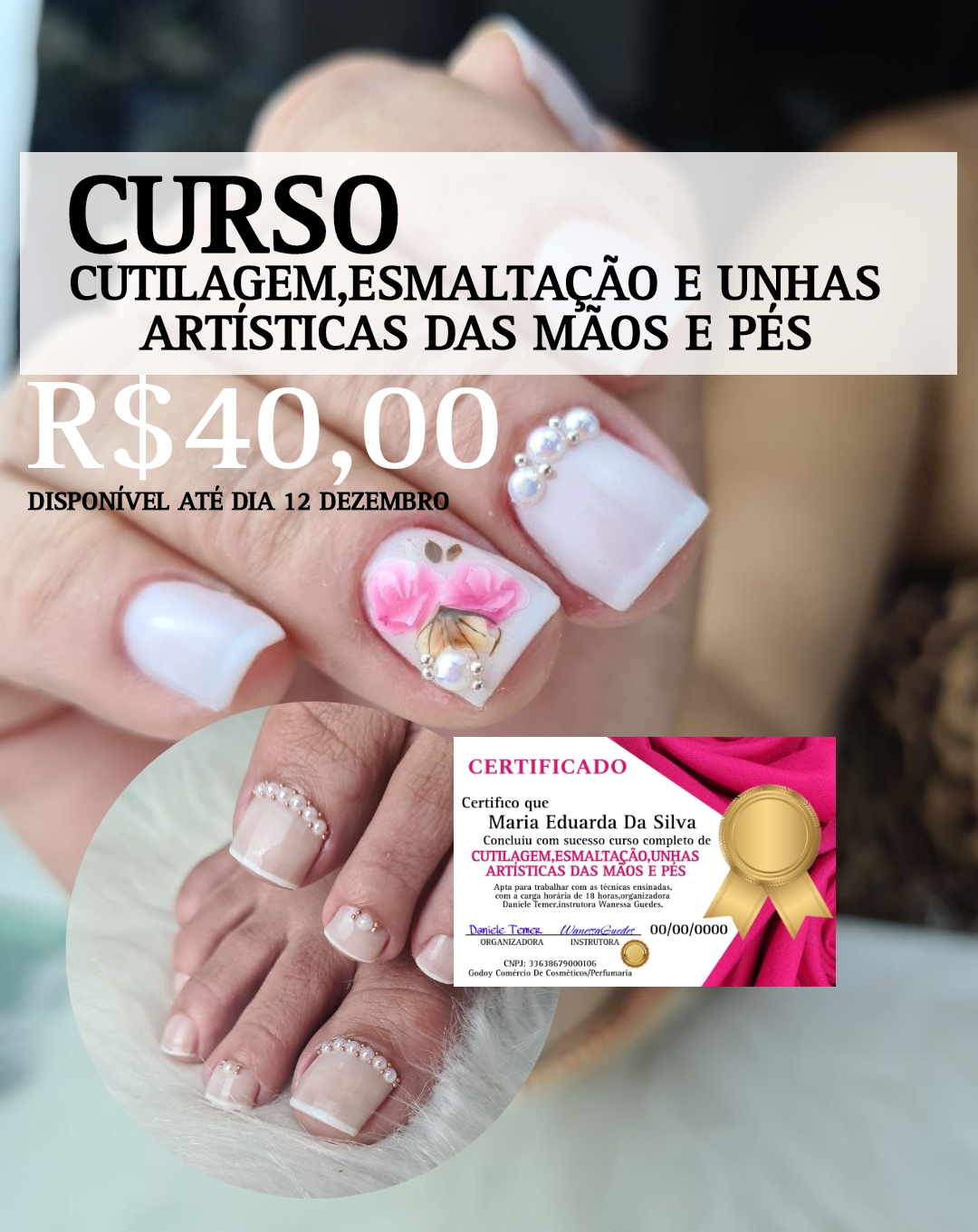 Curso Cutilagem,esmaltação,unhas artísticas DANIELE TEMER 