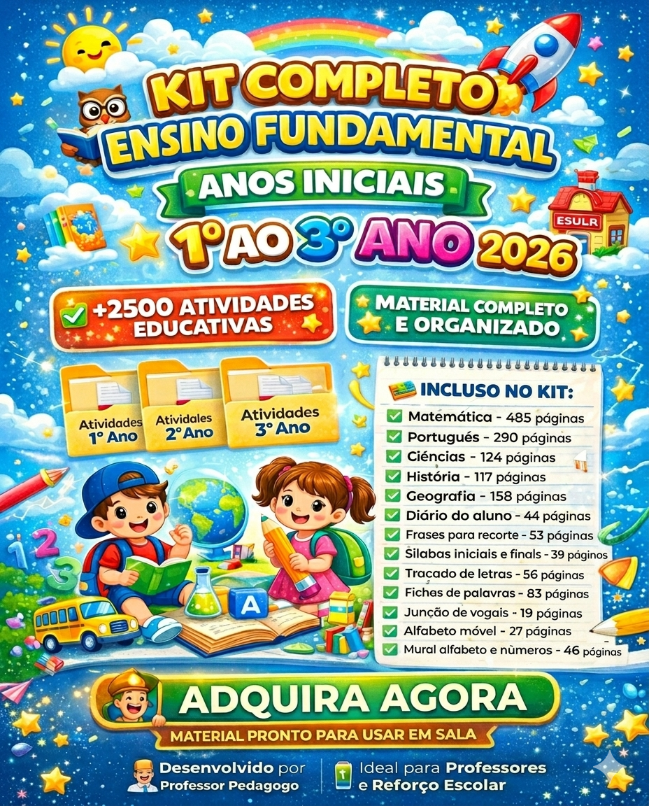 KIT COMPLETO ENSINO FUNDAMENTAL – ANOS INICIAIS (1º AO 3º ANO) 2026...