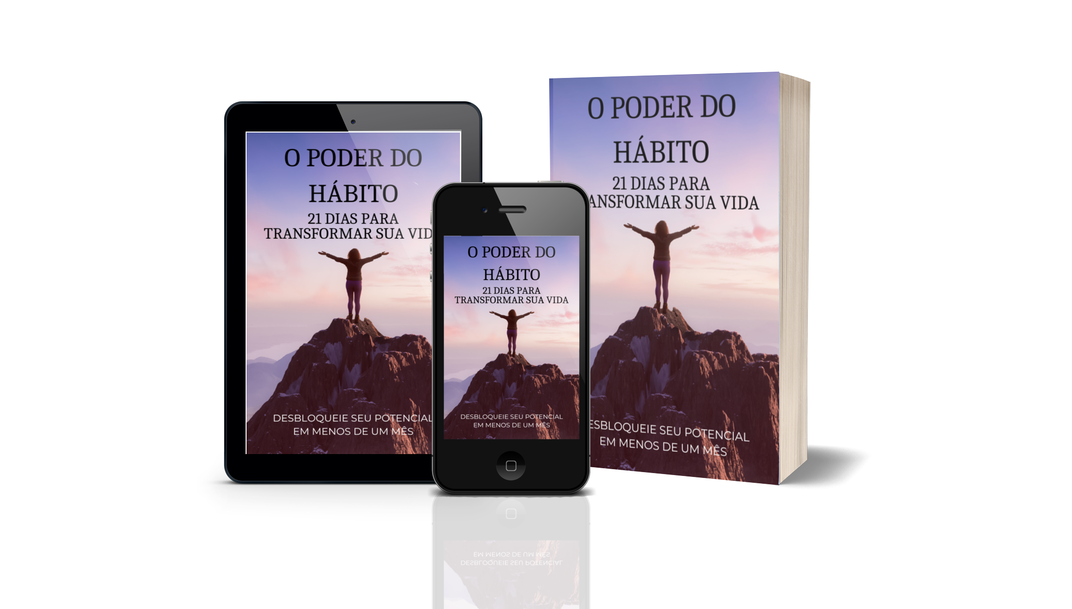 O Poder do Hábito: 21 Dias para Transformar Sua Vida
